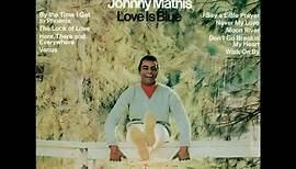 Johnny Mathis - Love Is Blue. ( HQ )
