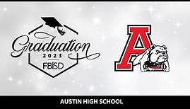 Austin High School | 2023 Graduation