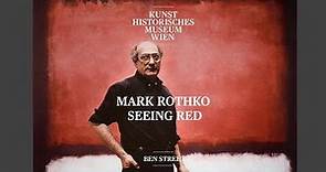 Ben Street - Mark Rothko seeing Red