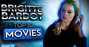 Top 10 Brigitte Bardot Movies of All Time
