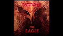 Waylon Jennings The Eagle Full Album 1990