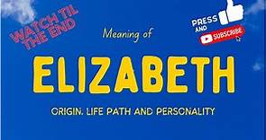 Meaning of the name Elizabeth. Origin, life path & personality
