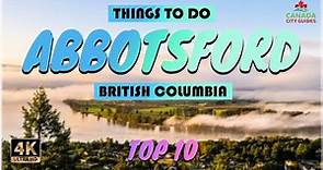 Abbotsford (British Columbia) ᐈ Things to do | What to do | Places to See ☑️