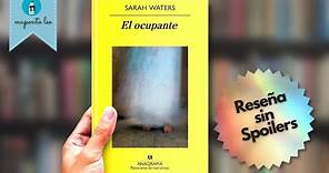 El Ocupante - Sarah Waters - 2009 | Reseña Sin Spoilers