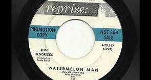 Jon Hendricks - Watermelon Man