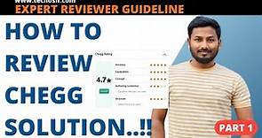 How To Review Chegg Solution | Expert Reviewer | Part - 1 | techosif