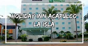 Hotel Holiday Inn Acapulco La Isla