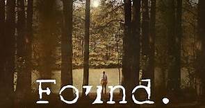 Found (2020) Full Movie | Joseph Stam, Wendy Piper, Ryan Henderson, Elijah Bullen