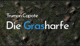 Die Grasharfe - Truman Capote - Hörspiel (1953)