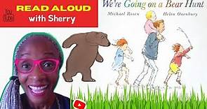 WE’RE GOING ON A BEAR HUNT Read aloud, classic story. Michael Rosen Helen Oxenbury