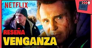 Netflix | Venganza (2019): Un Thriller de Acción con Liam Neeson y Hans Petter Moland