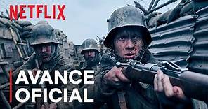 Sin novedad en el frente (EN ESPAÑOL) | Avance oficial | Netflix