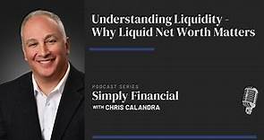 Understanding Liquidity - Why Liquid Net Worth Matters