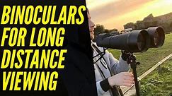 TOP 5: Best Binoculars For Long Distance Viewing [2022]