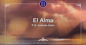 El Alma, P.D. Antonio Adán