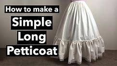 How to make a Simple Long Petticoat (Tutorial) | DIY easy skirt