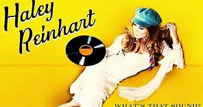 Haley Reinhart - What's That Sound? (Album Trailer)