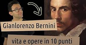 Gianlorenzo Bernini: vita e opere in 10 punti