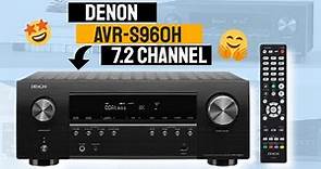 7 Channel Receiver - Denon AVR-S960H 8K Ultra HD 7.2 Channel AV Receiver Review