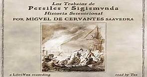 Los Trabajos de Persiles y Sigismunda by Miguel de CERVANTES SAAVEDRA Part 1/3 | Full Audio Book