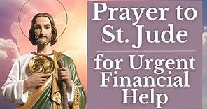 Powerful Prayer to St Jude for Urgent Financial Help & Financial Breakthrough