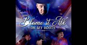 Blame it all on my roots- The Garth brooks experience