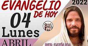 Evangelio de Hoy Lunes 04 de Abril de 2022 | REFLEXIÓN | Red Catolica