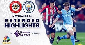 Brentford v. Manchester City | PREMIER LEAGUE HIGHLIGHTS | 2/5/2024 | NBC Sports