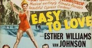 Easy To Love Esther Williams and Van Johnson 1953