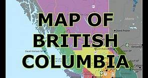 MAP OF BRITISH COLUMBIA