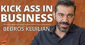 How to Kick Ass in Business and Life with Bedros Keuilian and Lewis Howes