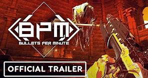 BPM: Bullets Per Minute - Official PC Release Date Trailer
