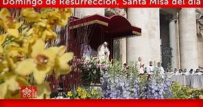 17 de abril de 2022, Domingo de Resurrección, Santa Misa del día | Papa Francisco