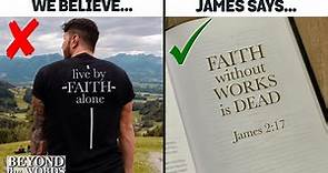 You Won’t Believe What “Faith Without Works is Dead” REALLY Means | James 2 | Beyond the Words