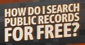 How do I search public records for free?