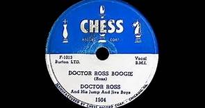 Dr Ross - Doctor Ross Boogie