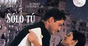 Pelìcula Sólo tú Only You 1994 Marisa Tomei- Robert Downey Jr
