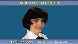 Die Liebe lebt – Mireille Mathieu
