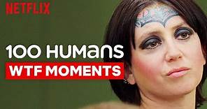 Top WTF Moments From 100 Humans | Netflix