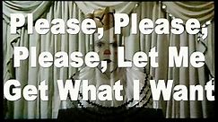 Please Please Please Let Me Get What I Want - Morrissey Monday