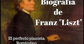 Biografía del Compositor "Franz Liszt" El perfecto pianista Romántico.