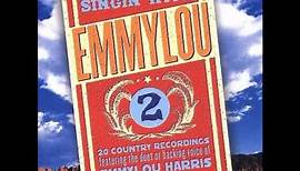 Singin' with Emmylou Harris Volume 2 - I'll Take My Time Going Home