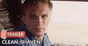 Clean, Shaven 1993 Trailer | Peter Greene | Alice Levitt
