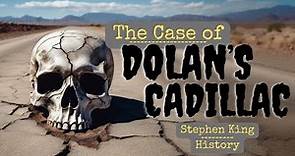 STRANGE RESORT: "Dolan's Cadillac" -- Stephen King History