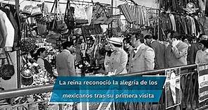 Así fue la primera vez que la reina Isabel II visitó México