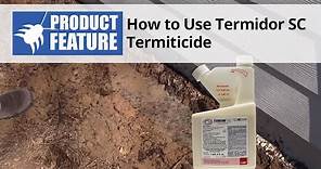 How to Do a Termite Treatment with Termidor SC Termiticide