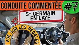 CONDUITE COMMENTÉE #7 - Saint Germain en Laye - Permis 2021