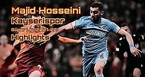 Majid Hosseini مجید حسینی (Highlights) | Kayserispor 2021-22 Süper Lig