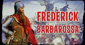 The Holy Roman Emperor Frederick I Barbarossa
