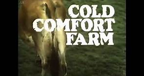 Comedy - Cold Comfort Farm